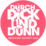 Durch dick und dünn! - Mein Kind schafft das!
