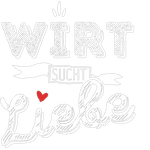 Wirt sucht Liebe