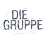 Die Gruppe - Schrei nach Leben