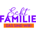 Echt Familie - Das sind wir