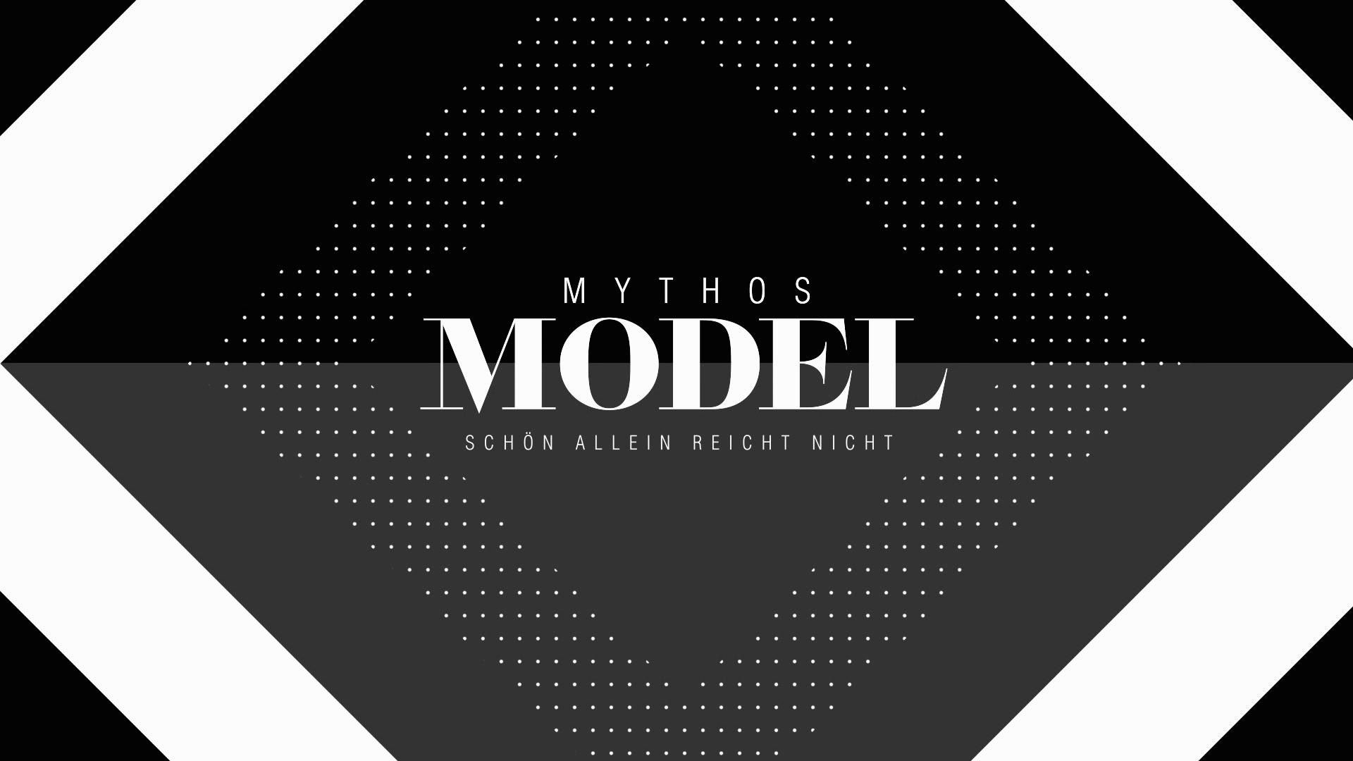 Mythos Model - Schön allein reicht nicht