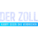 Der Zoll - Kampf gegen das Verbrechen
