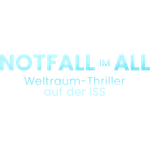 Notfall im All - Weltraum-Thriller auf der ISS