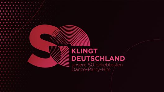 So klingt Deutschland - Unsere 50 beliebtesten Dance-Party-Hits