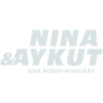 Nina & Aykut - Der Video-Podcast