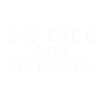 Die Erde aus dem All