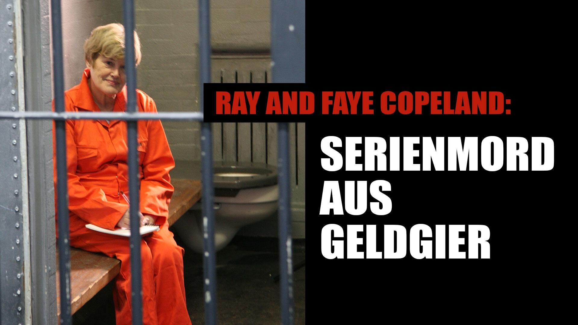 Ray and Faye Copeland: Serienmord aus Geldgier - Filme online schauen ...