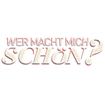 Wer macht mich schön?