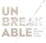Unbreakable - Wir machen Dich stark!