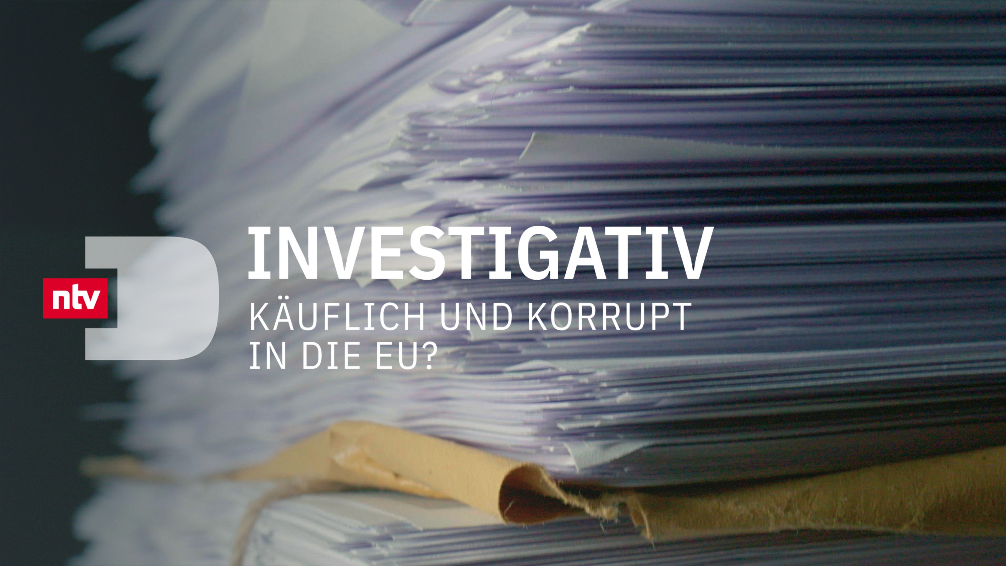 Investigativ - Käuflich und korrupt in die EU?