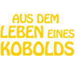 Aus dem Leben eines Kobolds