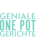 Jamie Oliver: Geniale One Pot Gerichte