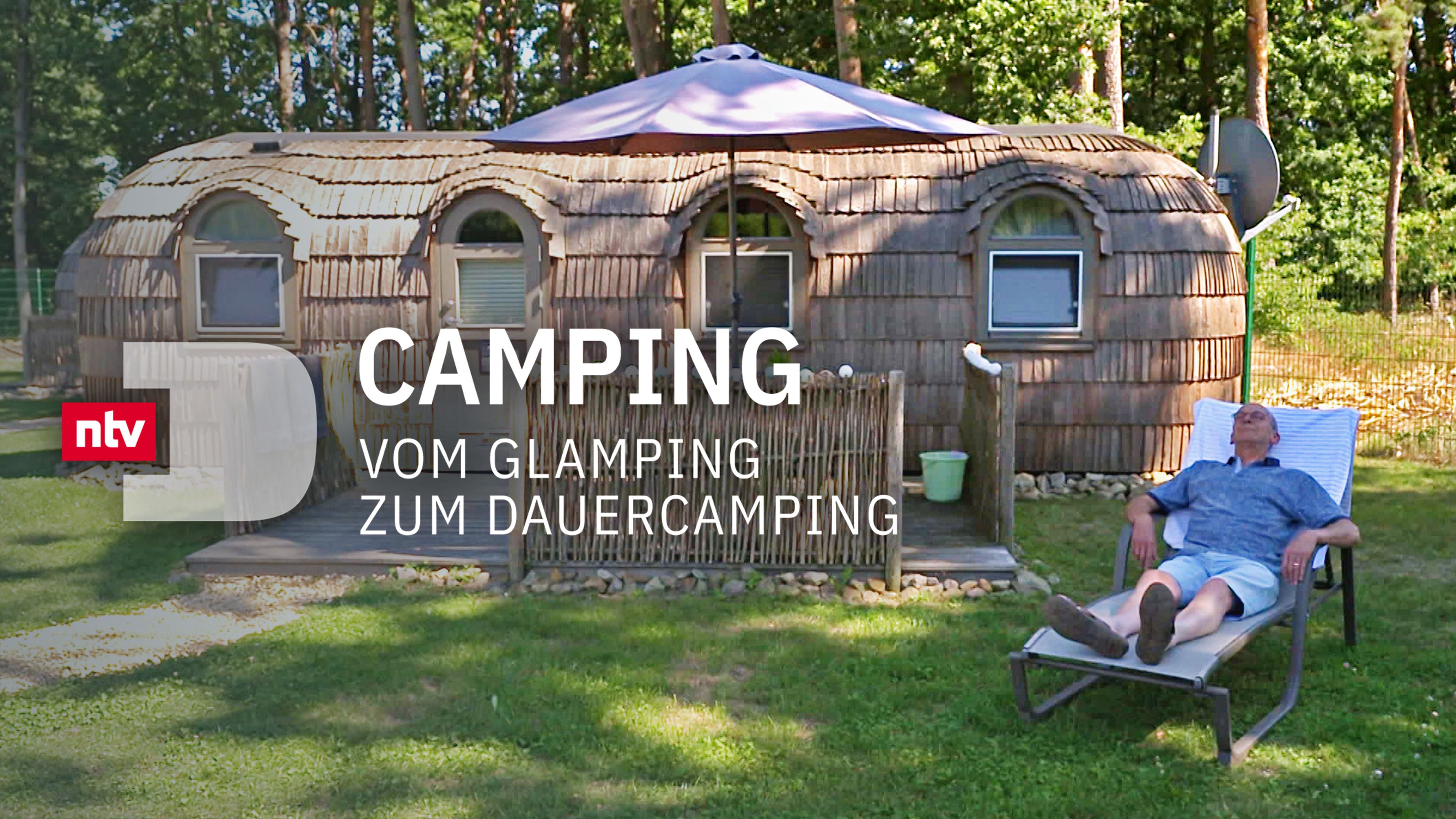 Camping - Vom Glamping zum Dauercamping