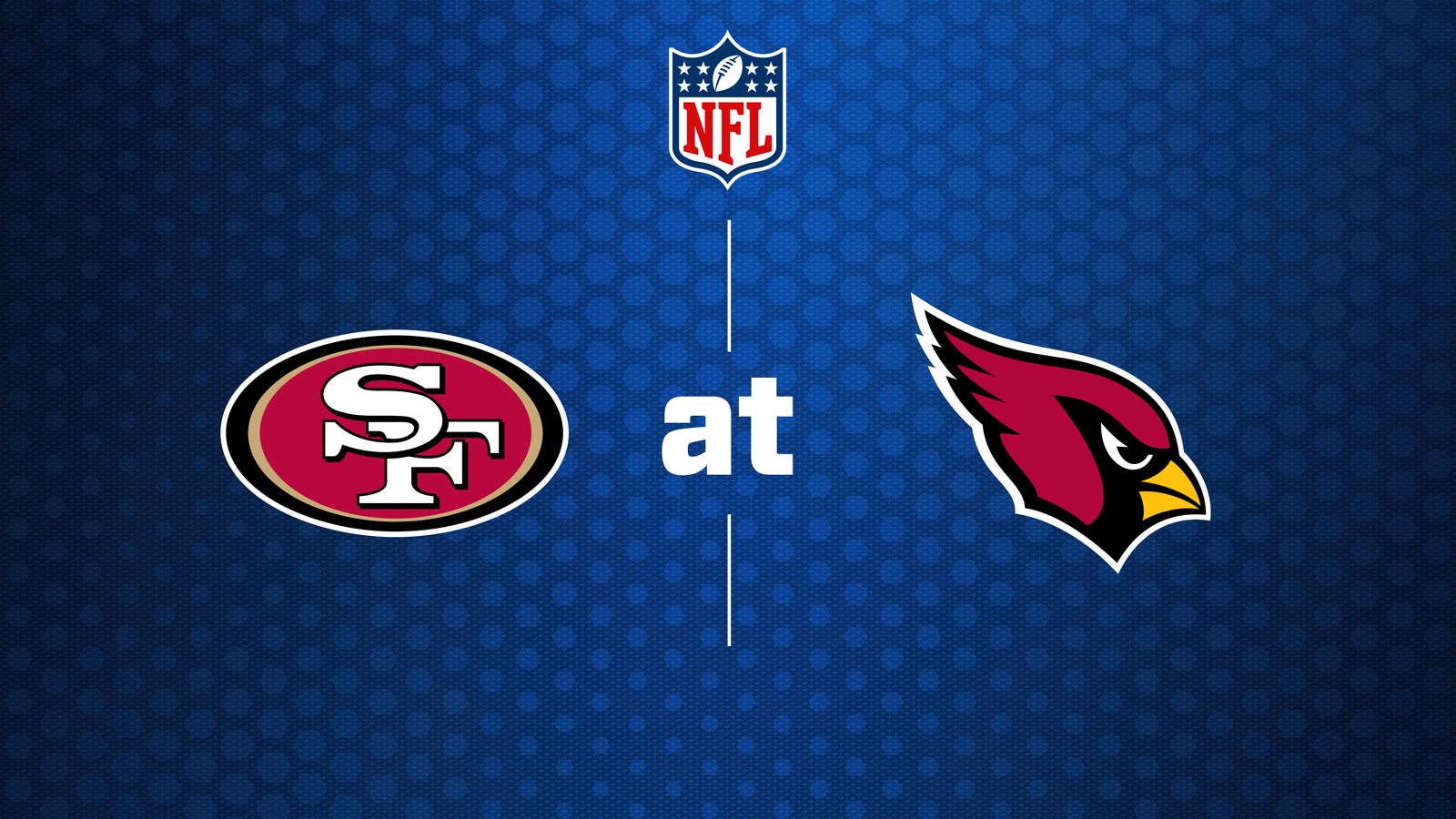 Arizona Cardinals Vs San Francisco 49ers Live Kickoff 2205 Rtl 4030